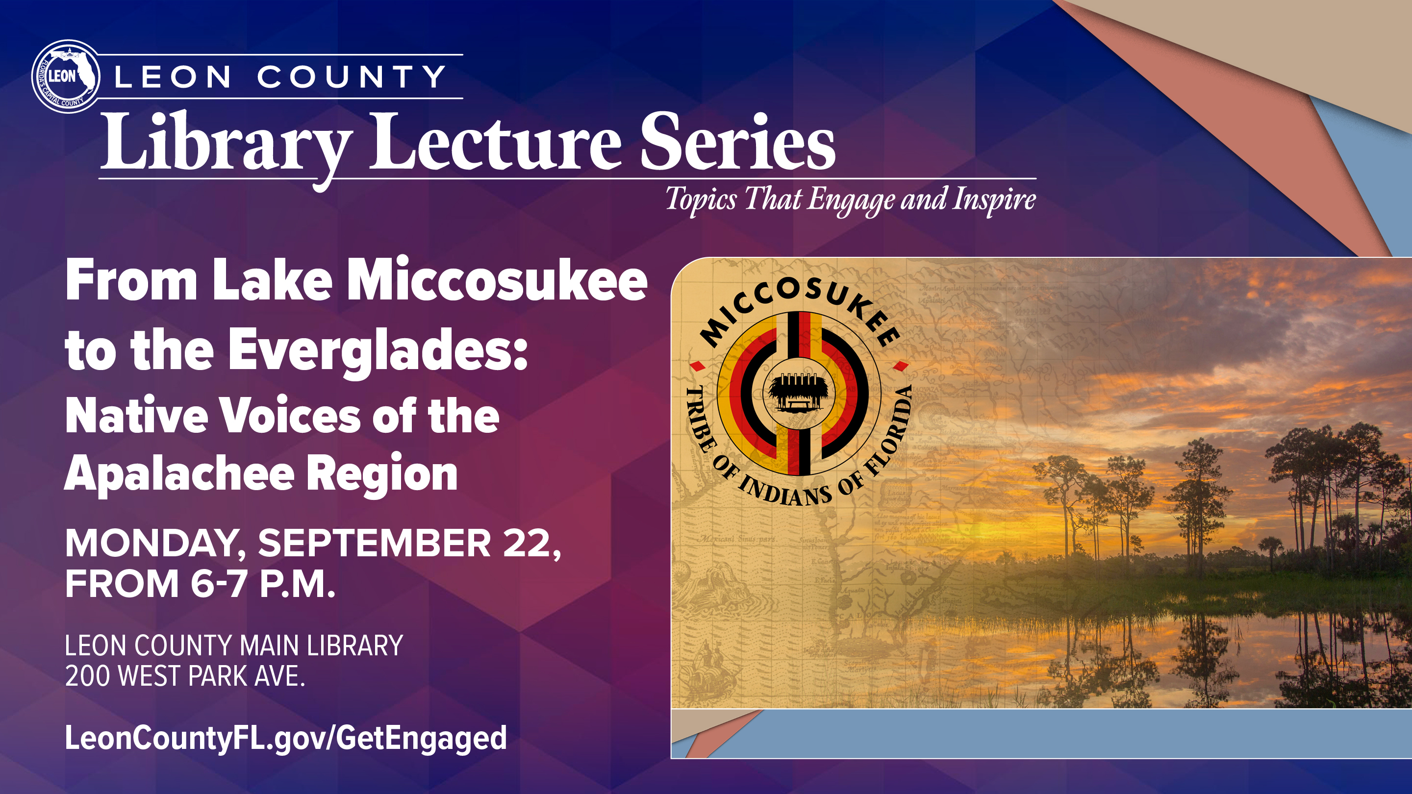Advertisement for Leon County Library Lecture Series titled "From Lake Miccosukee to the Everglades: Native Voices of the Apalachee Region." Scheduled for Monday, September 22, from 6-7 p.m. at Leon County Main Library. Includes a serene sunset image of a lake with silhouetted trees and the Miccosukee Tribe of Indians logo. The tone is educational and inviting.